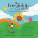 The Friendship Garden: Growing Up with Cerebral Palsy