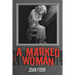 A Marked Woman