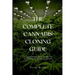 The Complete Cannabis Cloning Guide: A Comprehensive Guide to Successful Propagation