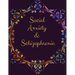 Social Anxiety and Schizophrenia Workbook: Ideal and Perfect Gift for Social Anxiety and Schizophrenia Workbook Best gift for You, Parent, Wife, Husba