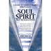Soul Spirit Self Realizations