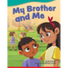 My Brother and Me