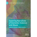 Queering Narratives of Domestic Violence and Abuse: Victims And/Or Perpetrators?
