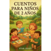 Cuentos Para Niños de 2 Años