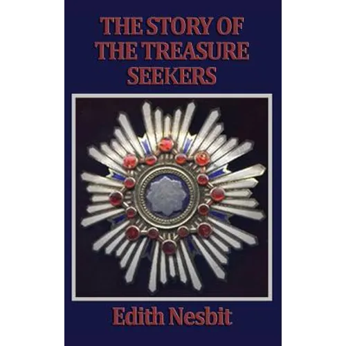 The Story of the Treasure Seekers