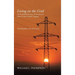 Living on the Grid: The Fundamentals of the North American Electric Grids in Simple Language