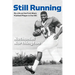 Still Running: My Life as the First Black Football Player in the SEC