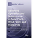 Advanced Operation and Maintenance in Solar Plants, Wind Farms and Microgrids