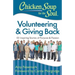 Chicken Soup for the Soul: Volunteering & Giving Back: 101 Inspiring Stories of Purpose and Passion