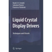 Liquid Crystal Display Drivers: Techniques and Circuits