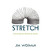 Stretch