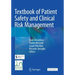 Textbook of Patient Safety and Clinical Risk Management