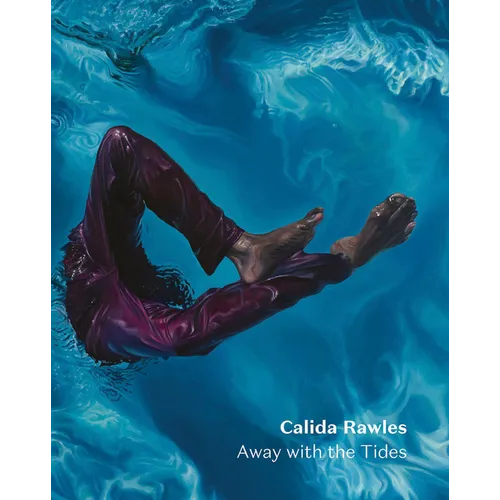 Calida Rawles: Away with the Tides