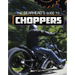 The Gearhead's Guide to Choppers