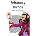 Refranes y dichos