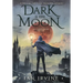 Dark is the Moon