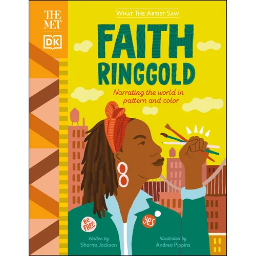 The Met Faith Ringgold: Narrating the World in Pattern and Color