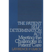 The Patient Self-Determination Act: Meeting the Challenges in Patient Care