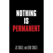 Nothing Is Permanent
