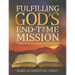 Fulfilling God's End-Time Mission: A Comprehensive Evangelism Training Manual