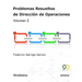 Problemas resueltos de dirección de operaciones (vol.2)