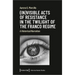 (In)Visible Acts of Resistance in the Twilight of the Franco Regime: A Historical Narration