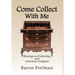 Come Collect With Me: Musings on Collecting and American Antiques