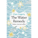 The Water Remedy: Folklore, Ritual and Wisdom