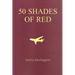 50 Shades of Red