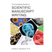 The Complete Guide to Scientific Manuscript Writing