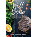 Well Done: Bringing Soul to the Recipe of Life