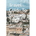 Travel Guide To Granada 2023: Discover the Hidden Gems of Granada: Your Ultimate Travel Guide