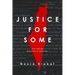 Justice for Some: Law and the Question of Palestine