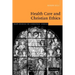 Health Care and Christian Ethics