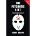 The Psychotic Left: From Jacobin France to the Occupy Movement