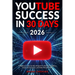 YouTube Success in 30 Days - A Beginner's Step-by-Step Blueprint to Build an Audience, Create Viral Content, and Make Money Online