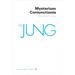 Collected Works of C. G. Jung, Volume 14: Mysterium Coniunctionis