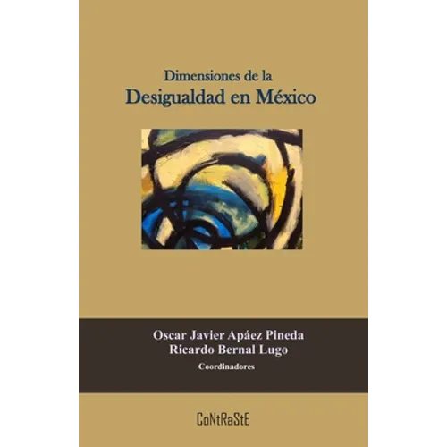 Dimensiones de la Desigualdad en México