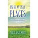 In Heavenly Places: A 30 Day Journey from Brokenness to Intimacy with Jesus