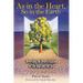 As in the Heart, So in the Earth: Reversing the Desertification of the Soul and the Soil