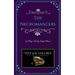 The Necromancers: A Novel of Victorian Fiction