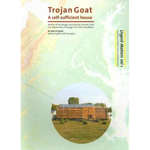 Trojan Goat: A Self-Sufficient House