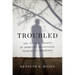 Troubled: The Failed Promise of America's Behavioral Treatment Programs