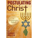 Postulating Christ: The Evolutionary Default