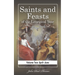 Saints and Feasts of the Liturgical Year: Volume Two: April-June