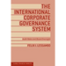 The International Corporate Governance System: Audit Roles and Board Oversight