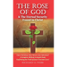 The Rose of God & The Eternal Security Found in Christ: Can a Christian, Once Saved, Lose Salvation? A Complete, Biblical, In-depth Study Confirming t