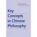 Key Concepts in Chinese Philosophy