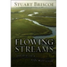 The Flowing Streams: Journeys of a Life Well Lived