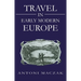 Travel in Early Modern Europe